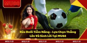 Kèo dưới tiềm năng